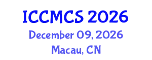 International Conference on Comparative Media and Cultural Studies (ICCMCS) December 09, 2026 - Macau, China