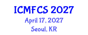 International Conference on Media, Film and Communication Studies (ICMFCS) April 17, 2027 - Seoul, Republic of Korea