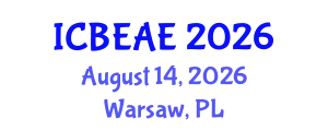 International Conference on Built Environment, Architecture and Engineering (ICBEAE) August 14, 2026 - Warsaw, Poland