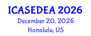 International Conference on Architecture, Sustainable Environmental Design and Engineering Applications (ICASEDEA) December 20, 2026 - Honolulu, United States