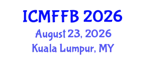 International Conference on Mycology, Fungi and Fungal Biology (ICMFFB) August 23, 2026 - Kuala Lumpur, Malaysia