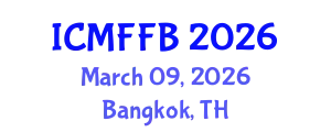 International Conference on Mycology, Fungi and Fungal Biology (ICMFFB) March 09, 2026 - Bangkok, Thailand