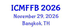 International Conference on Mycology, Fungi and Fungal Biology (ICMFFB) November 29, 2026 - Bangkok, Thailand
