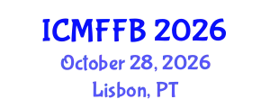 International Conference on Mycology, Fungi and Fungal Biology (ICMFFB) October 28, 2026 - Lisbon, Portugal