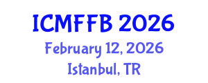 International Conference on Mycology, Fungi and Fungal Biology (ICMFFB) February 12, 2026 - Istanbul, Turkey