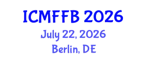 International Conference on Mycology, Fungi and Fungal Biology (ICMFFB) July 22, 2026 - Berlin, Germany