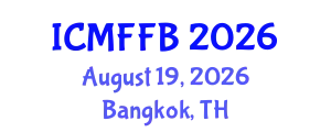 International Conference on Mycology, Fungi and Fungal Biology (ICMFFB) August 19, 2026 - Bangkok, Thailand