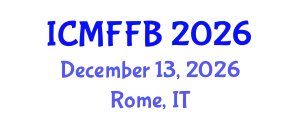 International Conference on Mycology, Fungi and Fungal Biology (ICMFFB) December 13, 2026 - Rome, Italy