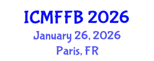 International Conference on Mycology, Fungi and Fungal Biology (ICMFFB) January 26, 2026 - Paris, France