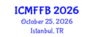 International Conference on Mycology, Fungi and Fungal Biology (ICMFFB) October 25, 2026 - Istanbul, Turkey