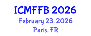 International Conference on Mycology, Fungi and Fungal Biology (ICMFFB) February 23, 2026 - Paris, France