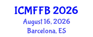 International Conference on Mycology, Fungi and Fungal Biology (ICMFFB) August 16, 2026 - Barcelona, Spain