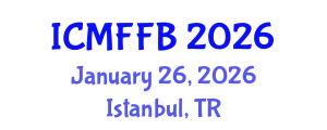 International Conference on Mycology, Fungi and Fungal Biology (ICMFFB) January 26, 2026 - Istanbul, Turkey