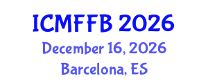 International Conference on Mycology, Fungi and Fungal Biology (ICMFFB) December 16, 2026 - Barcelona, Spain