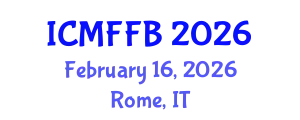 International Conference on Mycology, Fungi and Fungal Biology (ICMFFB) February 16, 2026 - Rome, Italy