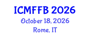 International Conference on Mycology, Fungi and Fungal Biology (ICMFFB) October 18, 2026 - Rome, Italy