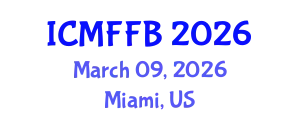 International Conference on Mycology, Fungi and Fungal Biology (ICMFFB) March 09, 2026 - Miami, United States