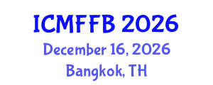 International Conference on Mycology, Fungi and Fungal Biology (ICMFFB) December 16, 2026 - Bangkok, Thailand