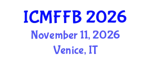 International Conference on Mycology, Fungi and Fungal Biology (ICMFFB) November 11, 2026 - Venice, Italy