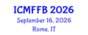 International Conference on Mycology, Fungi and Fungal Biology (ICMFFB) September 16, 2026 - Rome, Italy