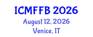 International Conference on Mycology, Fungi and Fungal Biology (ICMFFB) August 12, 2026 - Venice, Italy