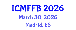 International Conference on Mycology, Fungi and Fungal Biology (ICMFFB) March 30, 2026 - Madrid, Spain