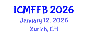 International Conference on Mycology, Fungi and Fungal Biology (ICMFFB) January 12, 2026 - Zurich, Switzerland
