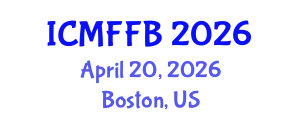 International Conference on Mycology, Fungi and Fungal Biology (ICMFFB) April 20, 2026 - Boston, United States