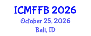 International Conference on Mycology, Fungi and Fungal Biology (ICMFFB) October 25, 2026 - Bali, Indonesia