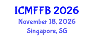 International Conference on Mycology, Fungi and Fungal Biology (ICMFFB) November 18, 2026 - Singapore, Singapore
