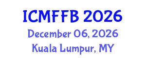International Conference on Mycology, Fungi and Fungal Biology (ICMFFB) December 06, 2026 - Kuala Lumpur, Malaysia