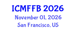 International Conference on Mycology, Fungi and Fungal Biology (ICMFFB) November 01, 2026 - San Francisco, United States