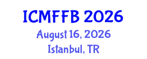 International Conference on Mycology, Fungi and Fungal Biology (ICMFFB) August 16, 2026 - Istanbul, Turkey