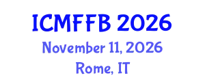 International Conference on Mycology, Fungi and Fungal Biology (ICMFFB) November 11, 2026 - Rome, Italy