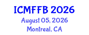 International Conference on Mycology, Fungi and Fungal Biology (ICMFFB) August 05, 2026 - Montreal, Canada
