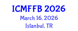 International Conference on Mycology, Fungi and Fungal Biology (ICMFFB) March 16, 2026 - Istanbul, Turkey