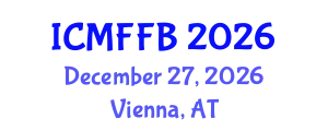 International Conference on Mycology, Fungi and Fungal Biology (ICMFFB) December 27, 2026 - Vienna, Austria