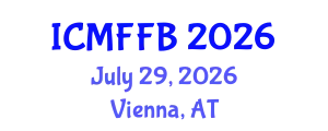 International Conference on Mycology, Fungi and Fungal Biology (ICMFFB) July 29, 2026 - Vienna, Austria