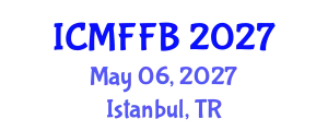 International Conference on Mycology, Fungi and Fungal Biology (ICMFFB) May 06, 2027 - Istanbul, Turkey