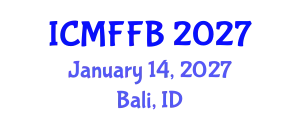 International Conference on Mycology, Fungi and Fungal Biology (ICMFFB) January 14, 2027 - Bali, Indonesia