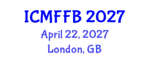 International Conference on Mycology, Fungi and Fungal Biology (ICMFFB) April 22, 2027 - London, United Kingdom