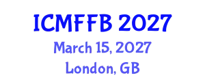 International Conference on Mycology, Fungi and Fungal Biology (ICMFFB) March 15, 2027 - London, United Kingdom