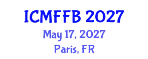 International Conference on Mycology, Fungi and Fungal Biology (ICMFFB) May 17, 2027 - Paris, France