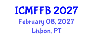 International Conference on Mycology, Fungi and Fungal Biology (ICMFFB) February 08, 2027 - Lisbon, Portugal