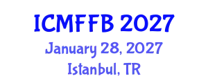 International Conference on Mycology, Fungi and Fungal Biology (ICMFFB) January 28, 2027 - Istanbul, Turkey