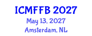 International Conference on Mycology, Fungi and Fungal Biology (ICMFFB) May 13, 2027 - Amsterdam, Netherlands