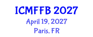 International Conference on Mycology, Fungi and Fungal Biology (ICMFFB) April 19, 2027 - Paris, France