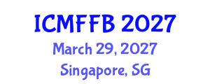 International Conference on Mycology, Fungi and Fungal Biology (ICMFFB) March 29, 2027 - Singapore, Singapore