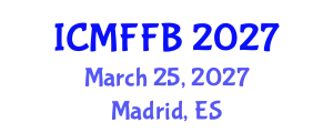 International Conference on Mycology, Fungi and Fungal Biology (ICMFFB) March 25, 2027 - Madrid, Spain