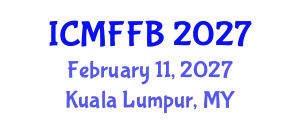 International Conference on Mycology, Fungi and Fungal Biology (ICMFFB) February 11, 2027 - Kuala Lumpur, Malaysia